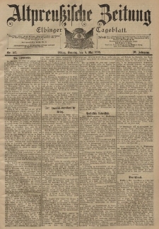 Altpreussische Zeitung, Nr. 107 Sonntag 8 Mai 1898, 50. Jahrgang