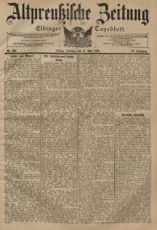 Altpreussische Zeitung, Nr. 108 Dienstag 10 Mai 1898, 50. Jahrgang