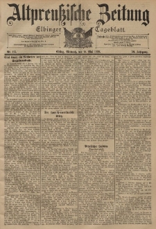 Altpreussische Zeitung, Nr. 115 Mittwoch 18 Mai 1898, 50. Jahrgang