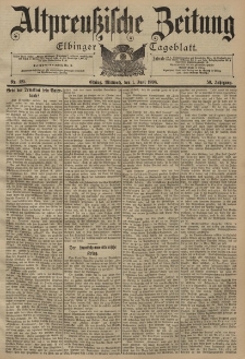 Altpreussische Zeitung, Nr. 125 Mittwoch 1 Juni 1898, 50. Jahrgang