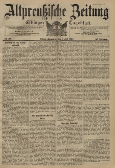 Altpreussische Zeitung, Nr. 128 Sonnabend 4 Juni 1898, 50. Jahrgang