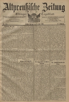 Altpreussische Zeitung, Nr. 139 Freitag 17 Juni 1898, 50. Jahrgang
