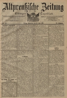 Altpreussische Zeitung, Nr. 146 Sonnabend 25 Juni 1898, 50. Jahrgang