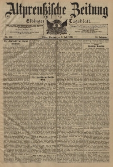 Altpreussische Zeitung, Nr. 153 Sonntag 3 Juli 1898, 50. Jahrgang