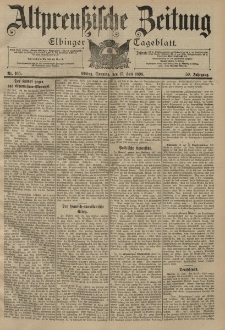 Altpreussische Zeitung, Nr. 165 Sonntag 17 Juli 1898, 50. Jahrgang