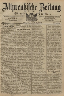 Altpreussische Zeitung, Nr. 184 Dienstag 9 August 1898, 50. Jahrgang