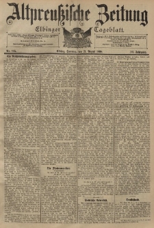 Altpreussische Zeitung, Nr. 195 Sonntag 21 August 1898, 50. Jahrgang