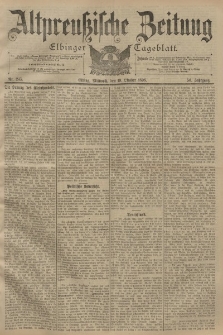 Altpreussische Zeitung, Nr. 245 Mittwoch 19 Oktober 1898, 50. Jahrgang