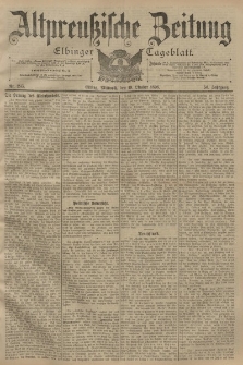 Altpreussische Zeitung, Nr. 245 Mittwoch 19 Oktober 1898, 50. Jahrgang