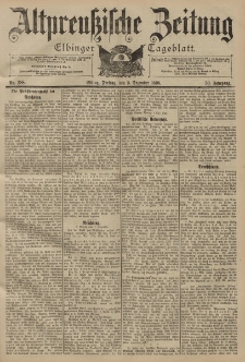 Altpreussische Zeitung, Nr. 288 Freitag 9 Dezember 1898, 50. Jahrgang