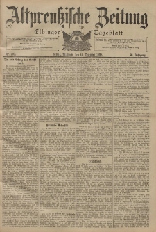 Altpreussische Zeitung, Nr. 292 Mittwoch 14 Dezember 1898, 50. Jahrgang
