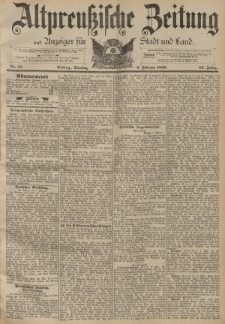 Altpreussische Zeitung, Nr. 33 Dienstag 9 Februar 1892, 44. Jahrgang