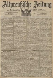 Altpreussische Zeitung, Nr. 35 Donnerstag 11 Februar 1892, 44. Jahrgang