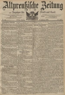 Altpreussische Zeitung, Nr. 36 Freitag 12 Februar 1892, 44. Jahrgang