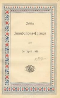 Drittes Inundations=Carmen zum 29. April 1888
