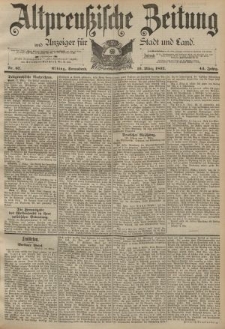 Altpreussische Zeitung, Nr. 67 Sonnabend 19 März 1892, 44. Jahrgang