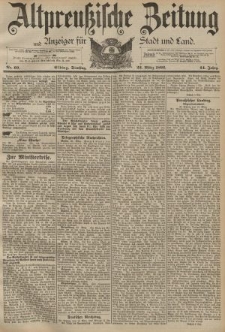 Altpreussische Zeitung, Nr. 69 Dienstag 22 März 1892, 44. Jahrgang