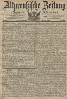 Altpreussische Zeitung, Nr. 89 Donnerstag 14 April 1892, 44. Jahrgang
