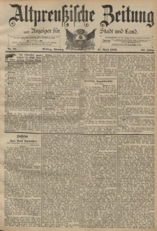 Altpreussische Zeitung, Nr. 91 Sonntag 17 April 1892, 44. Jahrgang