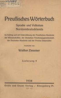 Preußisches Wörterbuch : Sprache und Volkstum Nordostdeutschlands. 9 - 15