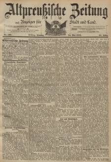 Altpreussische Zeitung, Nr. 120 Dienstag 24 Mai 1892, 44. Jahrgang