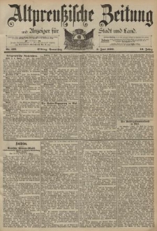 Altpreussische Zeitung, Nr. 132 Donnerstag 9 Juni 1892, 44. Jahrgang