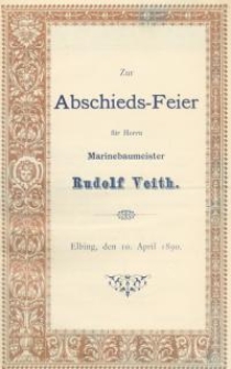 Zur Abschieds-Feier für Herrn Marinebaumeister, Elbing, 10.April 1890