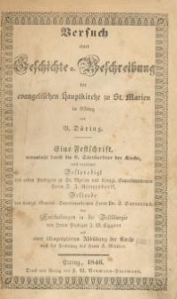 Versuch einer Geschichte u. Beschreibung der evangelischen Hauptkirche zu St. Marien in Elbing