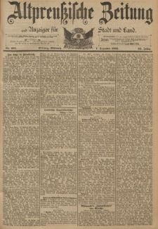 Altpreussische Zeitung, Nr. 287 Mittwoch 7 Dezember 1892, 44. Jahrgang