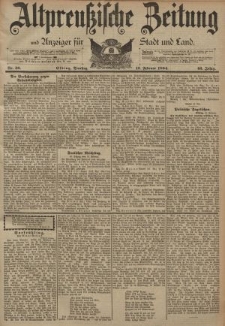 Altpreussische Zeitung, Nr. 36 Dienstag 13 Februar 1894, 46. Jahrgang