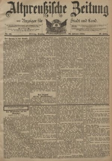Altpreussische Zeitung, Nr. 42 Dienstag 20 Februar 1894, 46. Jahrgang