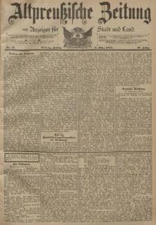 Altpreussische Zeitung, Nr. 57 Freitag 9 März 1894, 46. Jahrgang