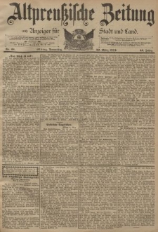 Altpreussische Zeitung, Nr. 68 Donnerstag 22 März 1894, 46. Jahrgang
