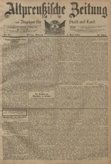 Altpreussische Zeitung, Nr. 77 Mittwoch 4 April 1894, 46. Jahrgang