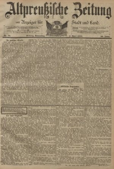 Altpreussische Zeitung, Nr. 78 Donnerstag 5 April 1894, 46. Jahrgang