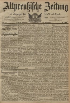 Altpreussische Zeitung, Nr. 98 Sonnabend 28 April 1894, 46. Jahrgang