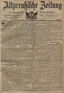 Altpreussische Zeitung, Nr. 102 Donnerstag 3 Mai 1894, 46. Jahrgang