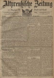 Altpreussische Zeitung, Nr. 135 Mittwoch 13 Juni 1894, 46. Jahrgang