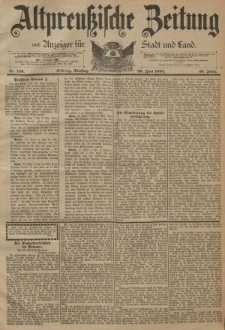 Altpreussische Zeitung, Nr. 146 Dienstag 26 Juni 1894, 46. Jahrgang