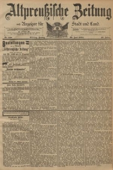 Altpreussische Zeitung, Nr. 149 Freitag 29 Juni 1894, 46. Jahrgang