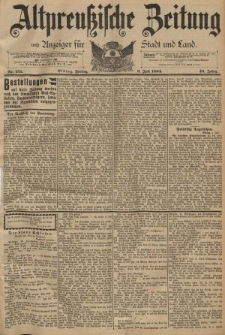 Altpreussische Zeitung, Nr. 155 Freitag 6 Juli 1894, 46. Jahrgang