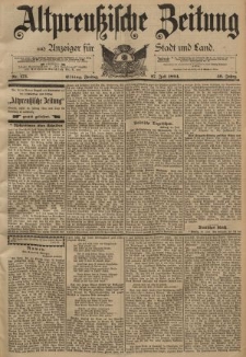 Altpreussische Zeitung, Nr. 173 Freitag 27 Juli 1894, 46. Jahrgang