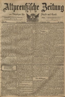 Altpreussische Zeitung, Nr. 211 Sonntag 9 September 1894, 46. Jahrgang