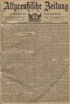 Altpreussische Zeitung, Nr. 241 Sonntag 14 Oktober 1894, 46. Jahrgang