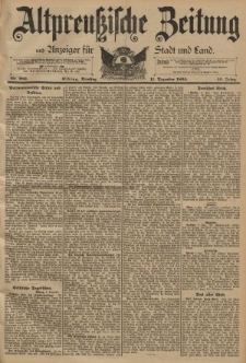 Altpreussische Zeitung, Nr. 289 Dienstag 11 Dezember 1894, 46. Jahrgang