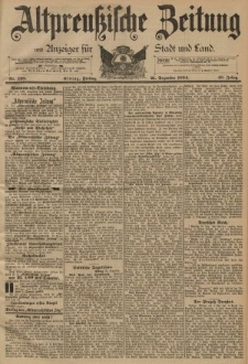 Altpreussische Zeitung, Nr. 298 Freitag 21 Dezember 1894, 46. Jahrgang