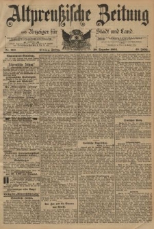 Altpreussische Zeitung, Nr. 302 Freitag 28 Dezember 1894, 46. Jahrgang