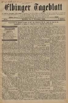 Elbinger Tageblatt, Nr. 6 Sonntag 7 Dezember 1884 1. Jahrgang