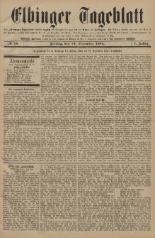 Elbinger Tageblatt, Nr. 16 Freitag 19 Dezember 1884 1. Jahrgang