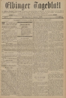 Elbinger Tageblatt, Nr. 1 Freitag 1 Januar 1885 2. Jahrgang